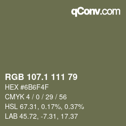 カラーコード: RGB 107.1 111 79 | qconv.com