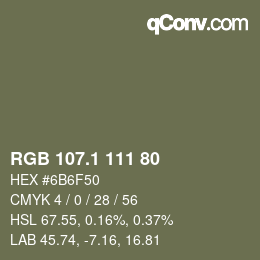 カラーコード: RGB 107.1 111 80 | qconv.com