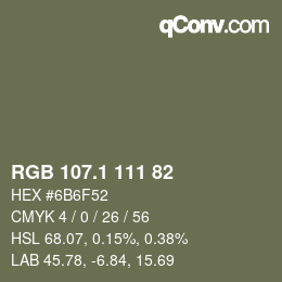 カラーコード: RGB 107.1 111 82 | qconv.com