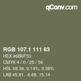 カラーコード: RGB 107.1 111 83 | qconv.com