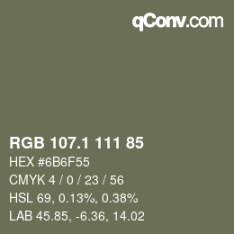 カラーコード: RGB 107.1 111 85 | qconv.com