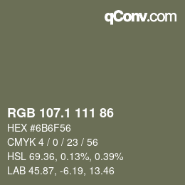 カラーコード: RGB 107.1 111 86 | qconv.com