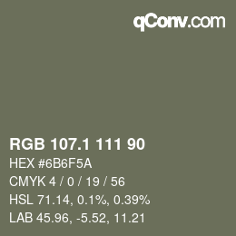 カラーコード: RGB 107.1 111 90 | qconv.com