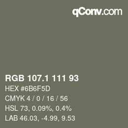 カラーコード: RGB 107.1 111 93 | qconv.com