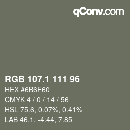 カラーコード: RGB 107.1 111 96 | qconv.com