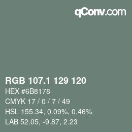 カラーコード: RGB 107.1 129 120 | qconv.com