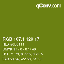 カラーコード: RGB 107.1 129 17 | qconv.com