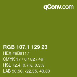 カラーコード: RGB 107.1 129 23 | qconv.com