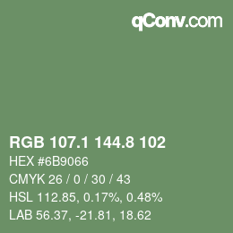 カラーコード: RGB 107.1 144.8 102 | qconv.com