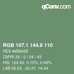 カラーコード: RGB 107.1 144.8 110 | qconv.com