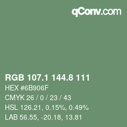 カラーコード: RGB 107.1 144.8 111 | qconv.com