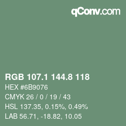 カラーコード: RGB 107.1 144.8 118 | qconv.com