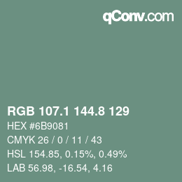 カラーコード: RGB 107.1 144.8 129 | qconv.com