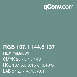 カラーコード: RGB 107.1 144.8 137 | qconv.com