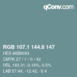 カラーコード: RGB 107.1 144.8 147 | qconv.com