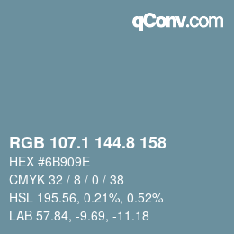 カラーコード: RGB 107.1 144.8 158 | qconv.com