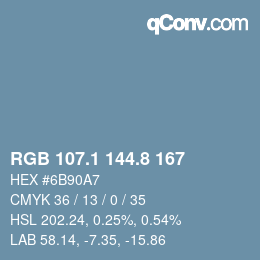 カラーコード: RGB 107.1 144.8 167 | qconv.com