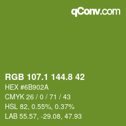 カラーコード: RGB 107.1 144.8 42 | qconv.com