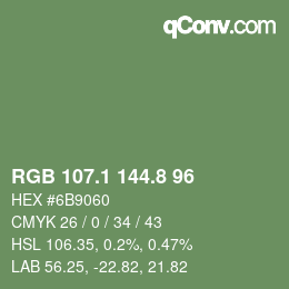 カラーコード: RGB 107.1 144.8 96 | qconv.com