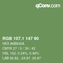 カラーコード: RGB 107.1 147 90 | qconv.com