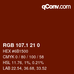 カラーコード: RGB 107.1 21 0 | qconv.com