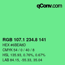 カラーコード: RGB 107.1 234.8 141 | qconv.com