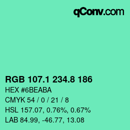 カラーコード: RGB 107.1 234.8 186 | qconv.com