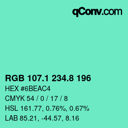 カラーコード: RGB 107.1 234.8 196 | qconv.com