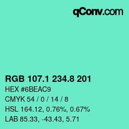 カラーコード: RGB 107.1 234.8 201 | qconv.com