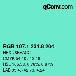カラーコード: RGB 107.1 234.8 204 | qconv.com