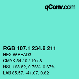 カラーコード: RGB 107.1 234.8 211 | qconv.com