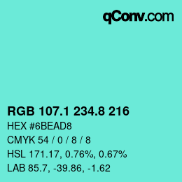 カラーコード: RGB 107.1 234.8 216 | qconv.com