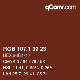 カラーコード: RGB 107.1 39 23 | qconv.com