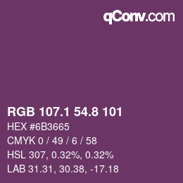 カラーコード: RGB 107.1 54.8 101 | qconv.com