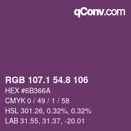 カラーコード: RGB 107.1 54.8 106 | qconv.com