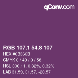 カラーコード: RGB 107.1 54.8 107 | qconv.com