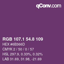 カラーコード: RGB 107.1 54.8 109 | qconv.com