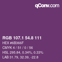 カラーコード: RGB 107.1 54.8 111 | qconv.com
