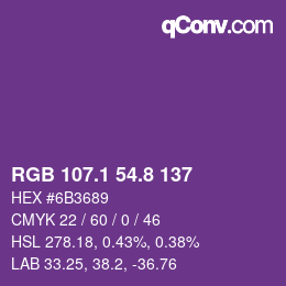 カラーコード: RGB 107.1 54.8 137 | qconv.com