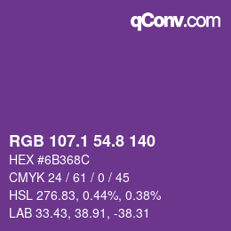 カラーコード: RGB 107.1 54.8 140 | qconv.com