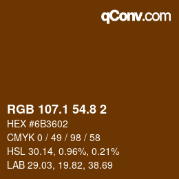 Color code: RGB 107.1 54.8 2 | qconv.com