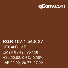 カラーコード: RGB 107.1 54.8 27 | qconv.com