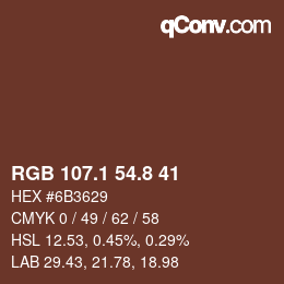 カラーコード: RGB 107.1 54.8 41 | qconv.com