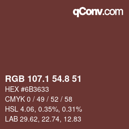 カラーコード: RGB 107.1 54.8 51 | qconv.com