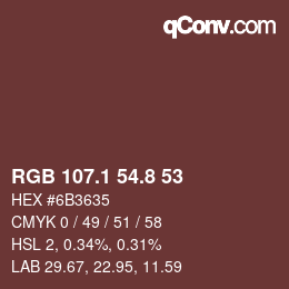 Color code: RGB 107.1 54.8 53 | qconv.com