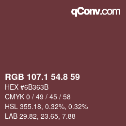 カラーコード: RGB 107.1 54.8 59 | qconv.com