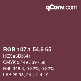 カラーコード: RGB 107.1 54.8 65 | qconv.com