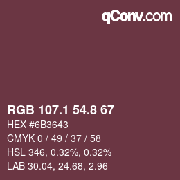 Color code: RGB 107.1 54.8 67 | qconv.com