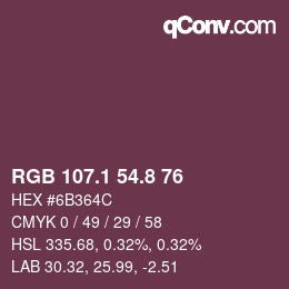 カラーコード: RGB 107.1 54.8 76 | qconv.com