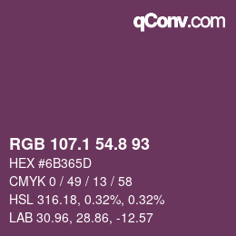 カラーコード: RGB 107.1 54.8 93 | qconv.com